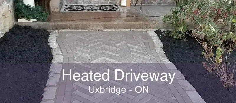 Heated Driveway Uxbridge - ON